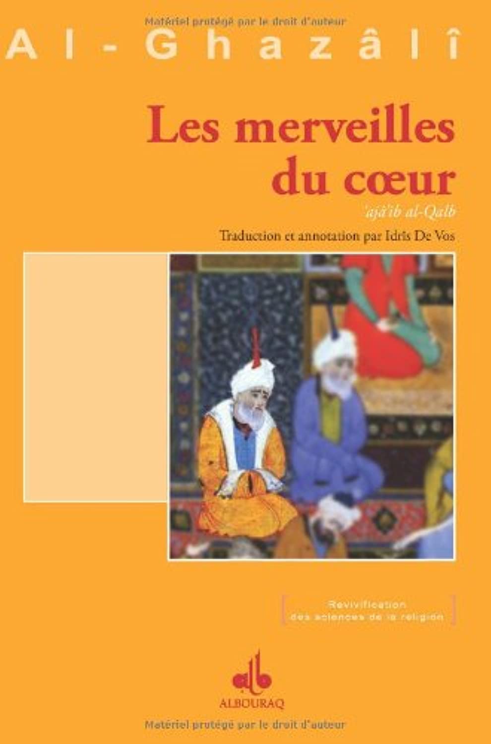 Les merveilles du coeur d'Abû - Hâmid Al - Ghazâlî - Livres par édition par Al Bouraq disponible chez Al - imen