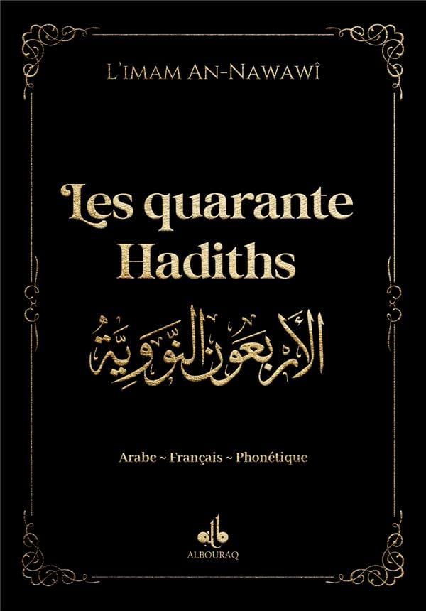 Les quarante Hadiths écrit par Yahya Ibn Charaf Ed - Edine An - Nawawî Noir - Livres par édition par Al Bouraq disponible chez Al - imen