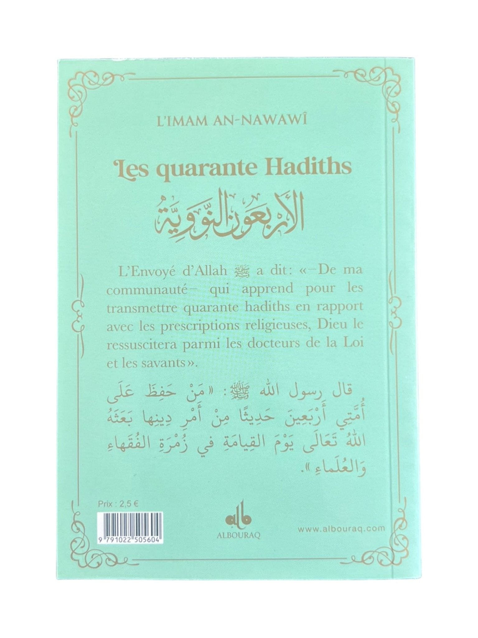 Les quarante Hadiths écrit par Yahya Ibn Charaf Ed - Edine An - Nawawî Vert Clair - Livres par édition par Al Bouraq disponible chez Al - imen