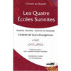 Les quatre écoles sunnites (Malikite, Hanafite, Chafi'ite et Hanbalite): L'intérêt de leurs divergences, de As - Suyuti - Livres par édition par Iqra disponible chez Al - imen