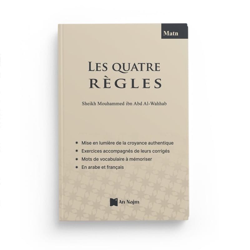 Les Quatre Règles de Sheikh Mouhammad Ibn Abd Al Wahhâb An Najm Livre Islam 9782957125517 Librairie Musulmane Al-imen
