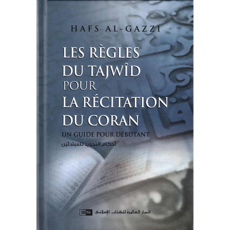 Les règles du Tajwîd pour les la récitation du Coran - Livres par édition par IIPH disponible chez Al - imen