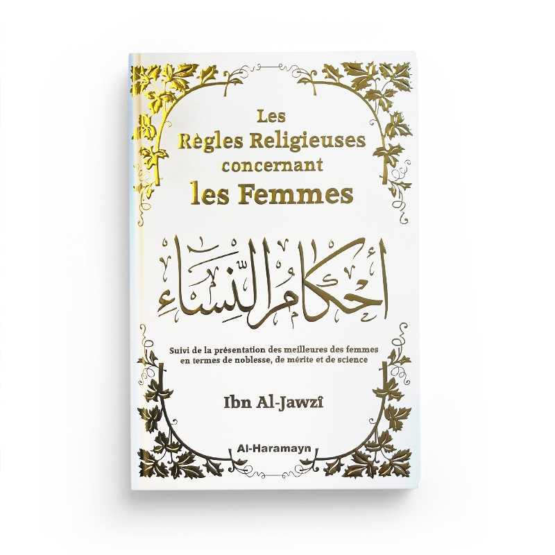 Les règles religieuses concernant les femmes par Ibn al - Jawzi Rigide - Livres par édition par Al - Haramayn disponible chez Al - imen