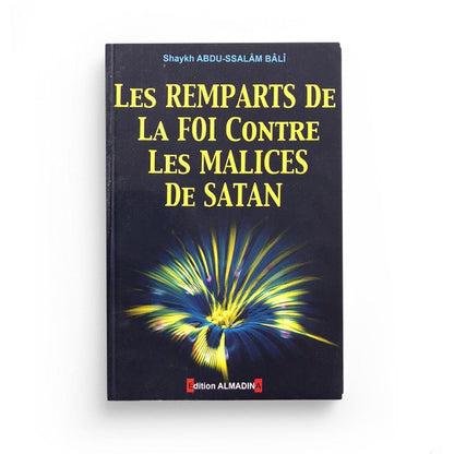 Les remparts de la Foi contre les malices de Satan Al - imen