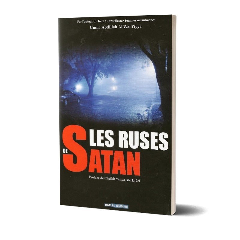 Les Ruses de Satan - Livres par édition par Dar Al - Muslim disponible chez Al - imen