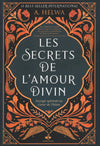 Les secrets de l’amour divin - Voyage spirituel au coeur de l'Islam par A. Helwa Al - imen