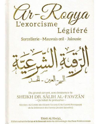 L'exorcisme Légiféré (Ar - Roqya) - Livres par édition par Dine Al - Haqq disponible chez Al - imen