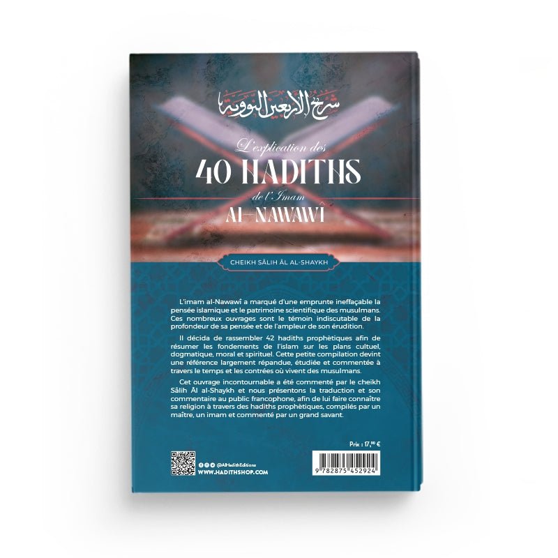 L'explication des 40 hadiths de l'imam al - Nawawî - Cheikh Sâlih al - Shaykh - Editions Al hadith - Livres par édition par Al - Hadîth disponible chez Al - imen