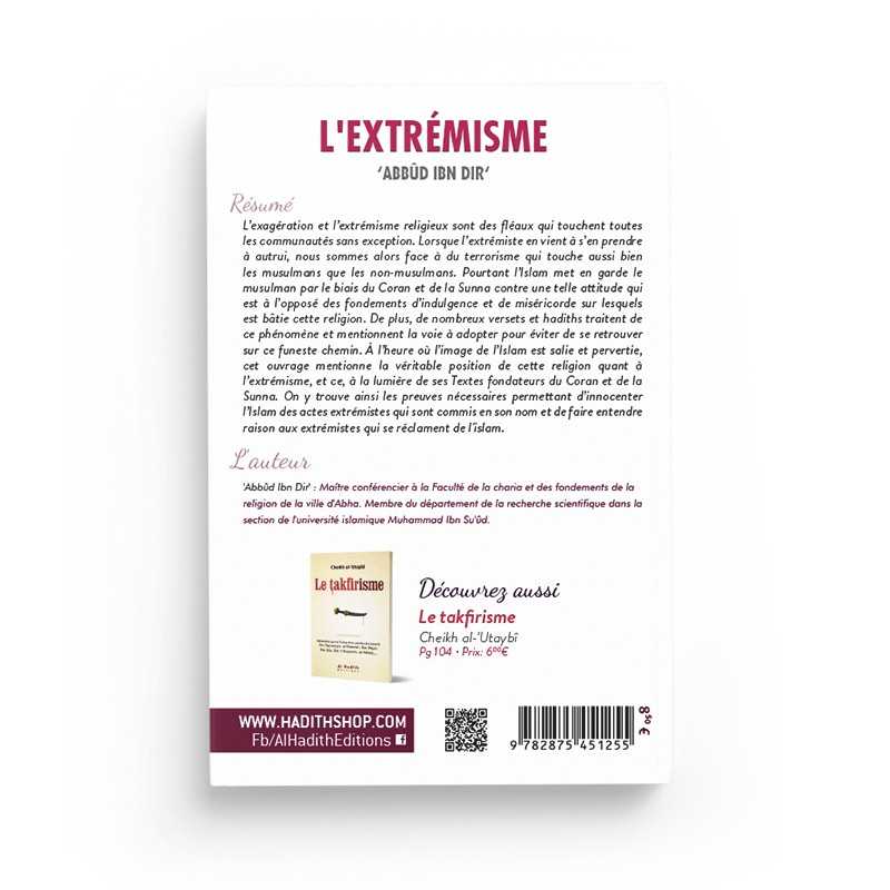 L'extrémisme - Abbûd Ibn Dir - Editions al - hadith disponible chez Al - imen