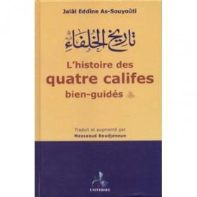 L'histoire des quatre califes bien guidés - As - Souyoûti UNIVERSEL - Livres par édition par Universel disponible chez Al - imen