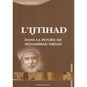 L'IJTIHAD Dans la pensée de Muhammad'Abduh - Livres par édition par Bayane disponible chez Al - imen