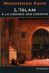 L'Islam à la croisée des chemins - Livres par édition par Librairie Al - imen disponible chez Al - imen