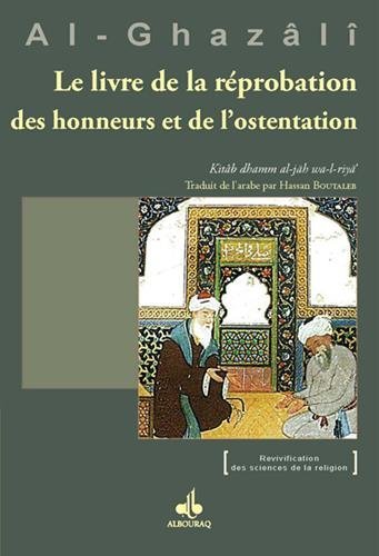 Livre de la réprobation des honneurs et de l'ostentation (Le) - Livres par édition par Al Bouraq disponible chez Al - imen