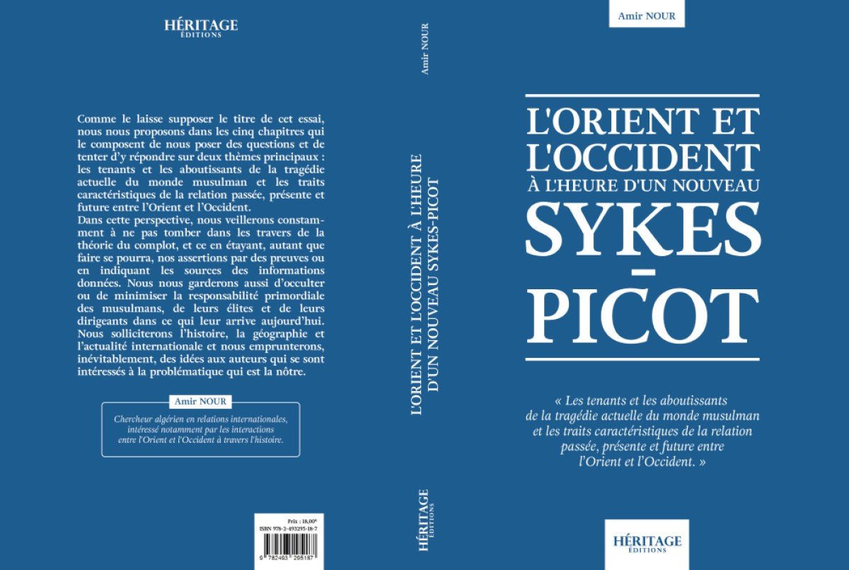 L'Orient et l'Occident à l'heure d'un nouveau Sykes - Picot - Livres par édition par Al - Bayyinah disponible chez Al - imen