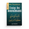 L'union des musulmans - Ibn Taymiyya - Editions Al hadith - Livres par édition par Al - Hadîth disponible chez Al - imen