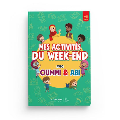 Mes activités du week - end avec Oummi & Abi Al - imen