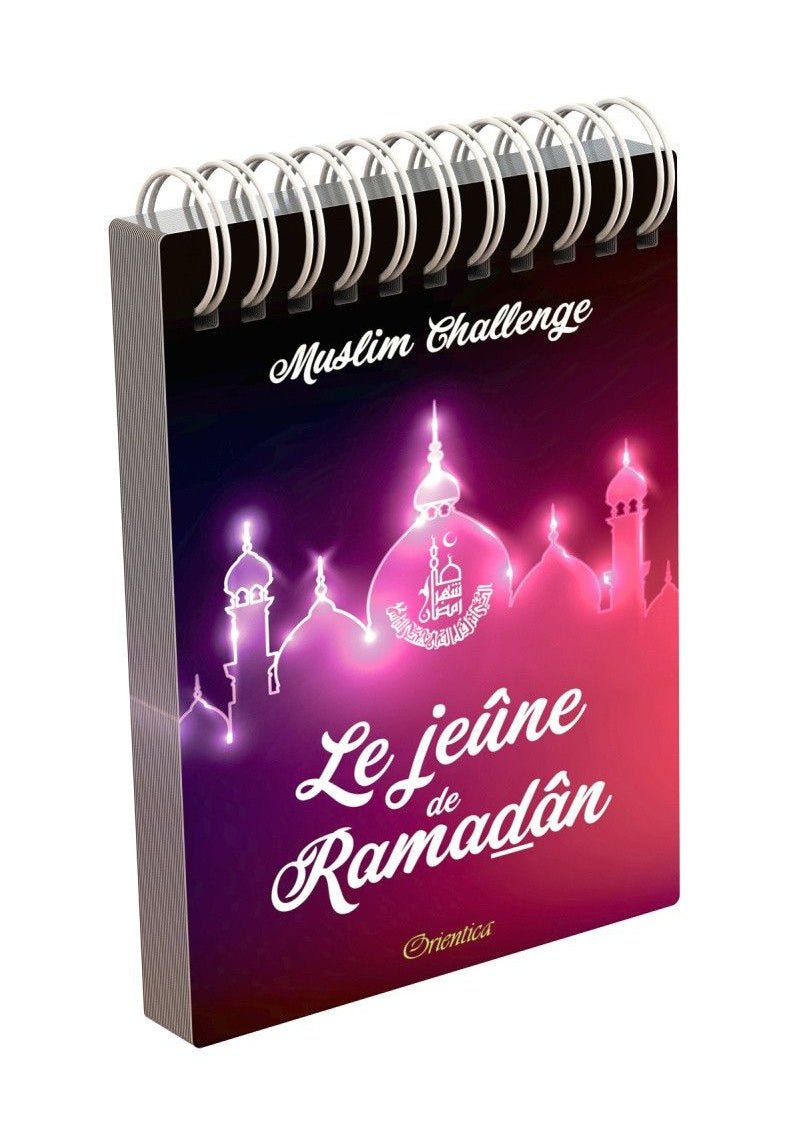 Muslim Challenge : Le jeûne de Ramadân - Livres par édition par Orientica disponible chez Al - imen