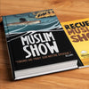 Muslim Show : Le collector 15 ans, tirons un trait sur notre époque de Norédine Allam - Livres par édition par BDouin disponible chez Al - imen