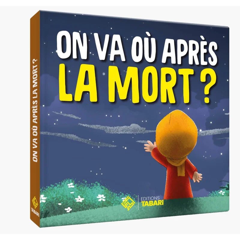 On va où après la mort ? - Livres par édition par Tabari disponible chez Al - imen