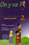 On y va ? Education musulmane pour les petits (2) - Livres par édition par Essalam disponible chez Al - imen