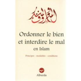 Ordonner le bien et interdire le mal en islam - Livres par édition par Al Bouraq disponible chez Al - imen