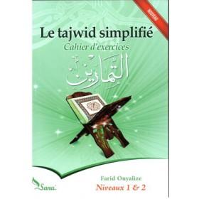 Pack (2 livres): Le tajwid simplifié : Nouvelle approche+ Cahier d'exercices, Niveaux 1 & 2, de Farid Ouyalize disponible chez Al - imen