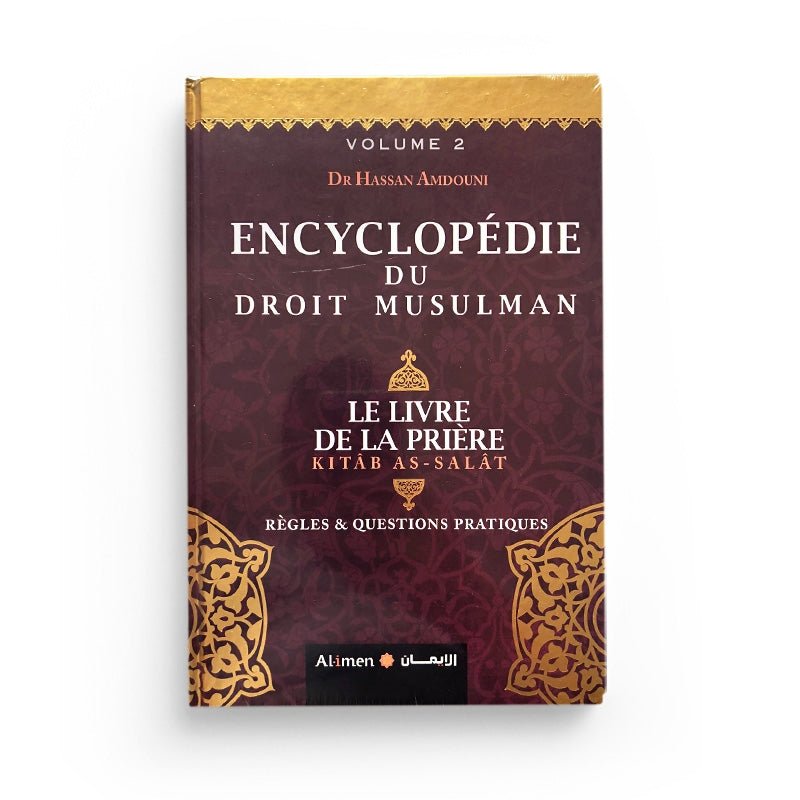 Pack : Encyclopédie du Droit Musulman - Volume 1 et 2 - Hassan Amdouni - Livres par édition par Al - imen disponible chez Al - imen