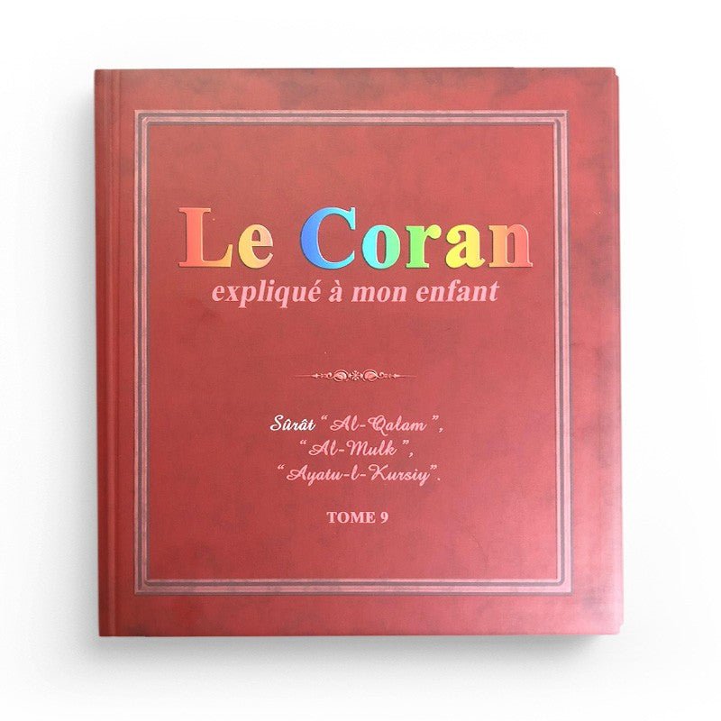 Pack : Le Coran expliqué à mon enfant (9 tomes) - Livres par édition par PixelGraf disponible chez Al - imen