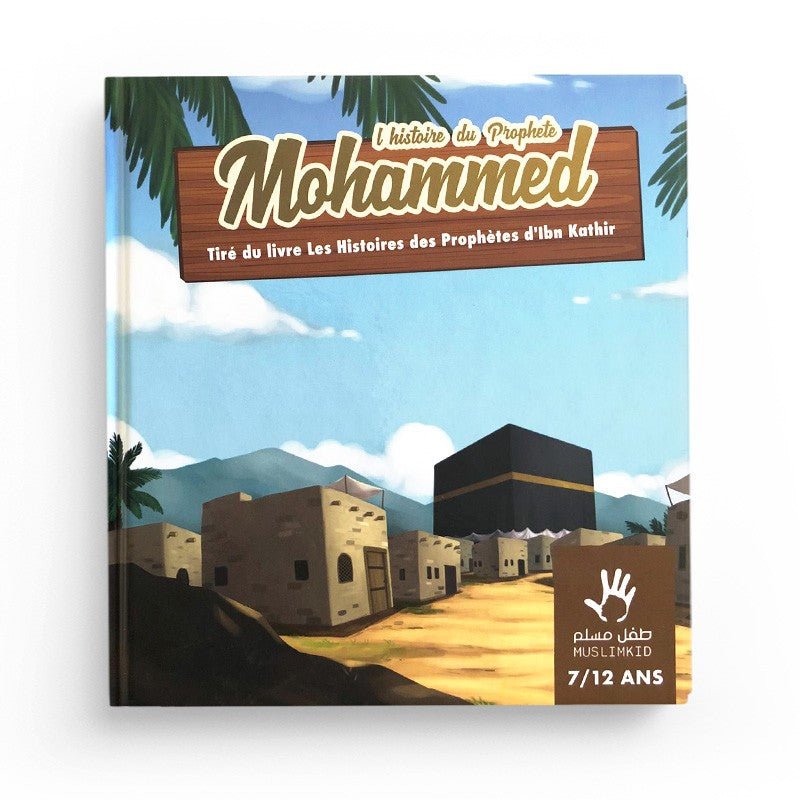 Pack : MuslimKid (6 livres) - 7/12 ans - Livres par édition par MuslimKid disponible chez Al - imen