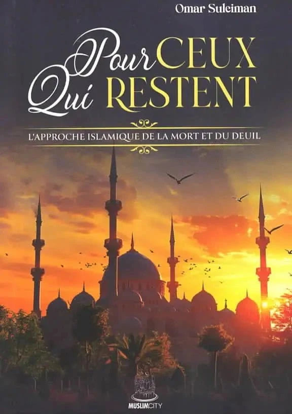 Pour ceux qui restent - Omar Suleiman MuslimCity Livre > Islam 9782491948580 Librairie Musulmane Al-imen