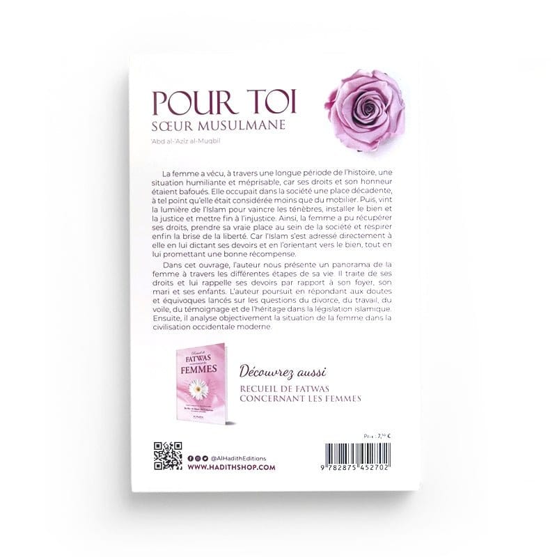 Pour toi, soeur musulmane - 'Abd al- ‘Aziz al-Muqbil Al-Hadîth Livre Islam Femme 9782875452702 Librairie Musulmane Al-imen