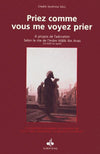 Priez comme vous me voyez prier (Cheikh Ibrahima Sall) - Livres par édition par Al Bouraq disponible chez Al - imen