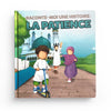 Raconte - moi une histoire : La patience - MuslimKid - Livres par édition par MuslimKid disponible chez Al - imen