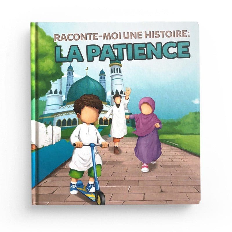 Raconte-moi une histoire : La patience - MuslimKid MuslimKid Livre Islam Enfant 9782493483096 Librairie Musulmane Al-imen
