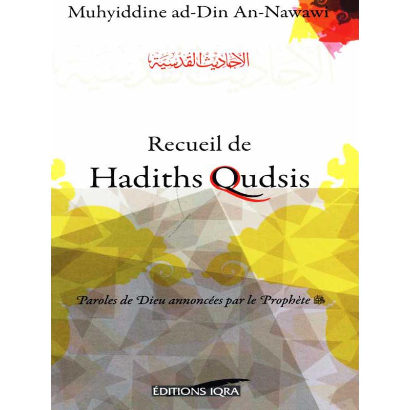 Receuil de Hadiths Qudsi d'après Nawawi - Livres par édition par Iqra disponible chez Al - imen