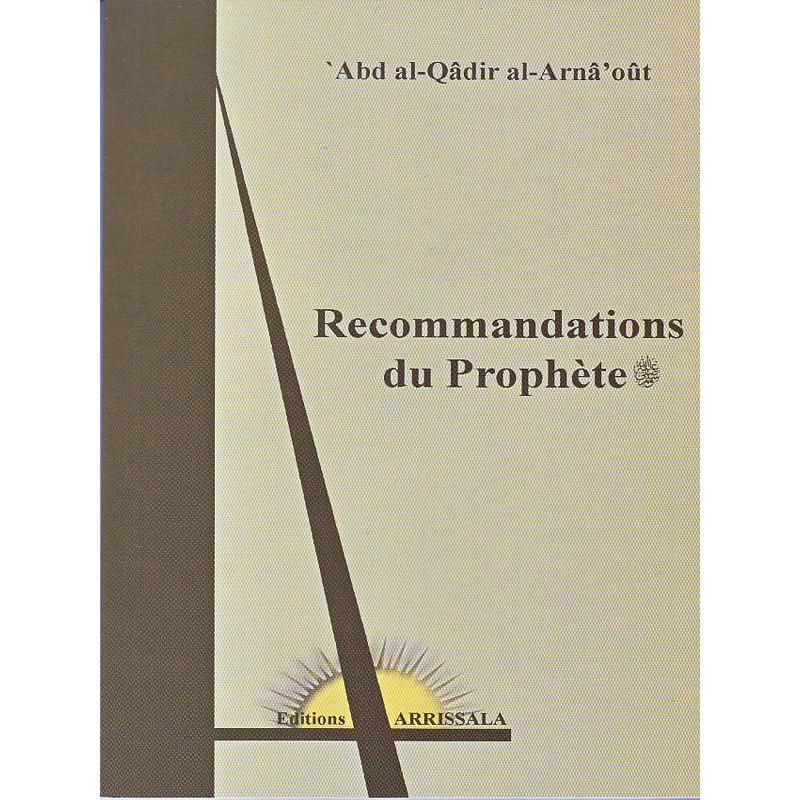 Recommandations du prophéte Arrissala Livre > Islam > Foi et Spiritualité 9782914578417 Librairie Musulmane Al-imen