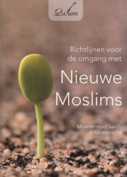 Richtlijnen voor de omgang met nieuwe moslims - Livres NL par Nederlands disponible chez Al - imen