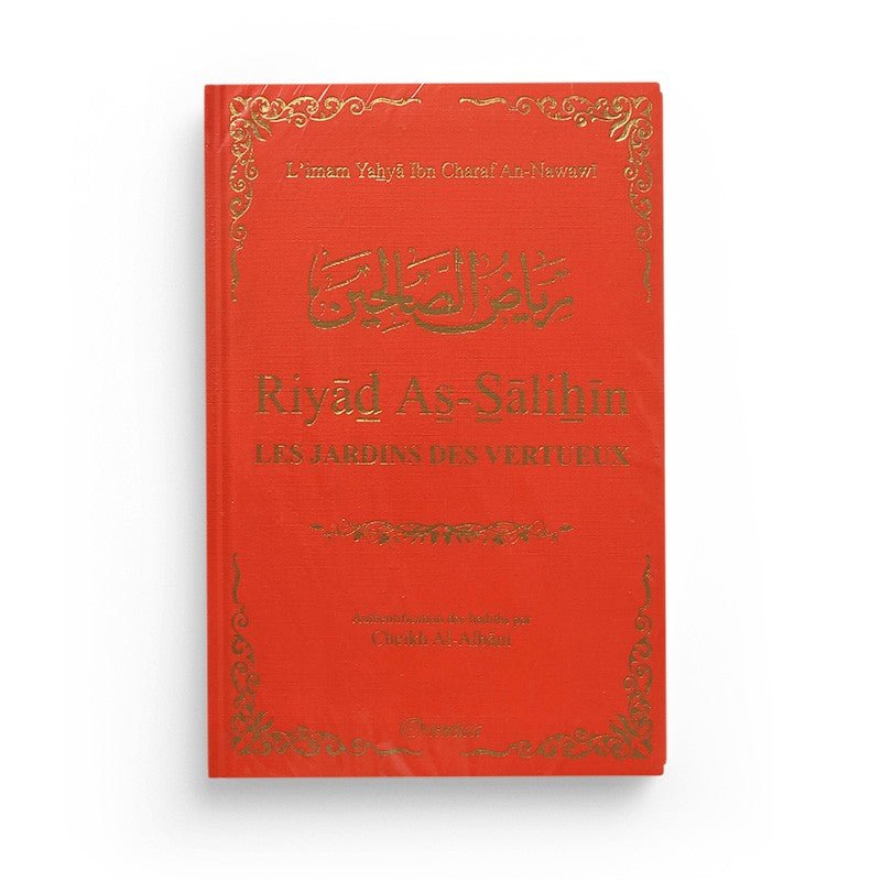 Riyad As - Salihîn - Le jardin des vertueux Orange - Livres par édition par Orientica disponible chez Al - imen