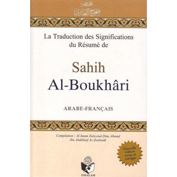 Sahih Al - Boukhari - livre de hadith - Arabe - Français مختصر صحيح البخاري - Livres par édition par Essalam disponible chez Al - imen