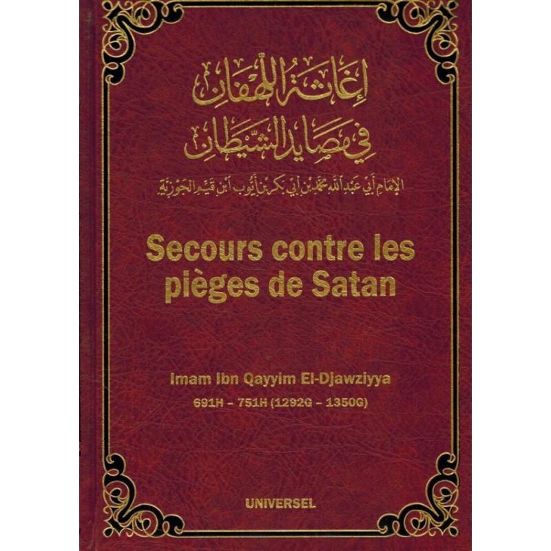 Secours contre les pièges de satan, de Ibn Qayyim El - Djawziyya disponible chez Al - imen