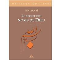 Secrets des noms de Dieu (Les) - IBN 'ARABÎ disponible chez Al - imen