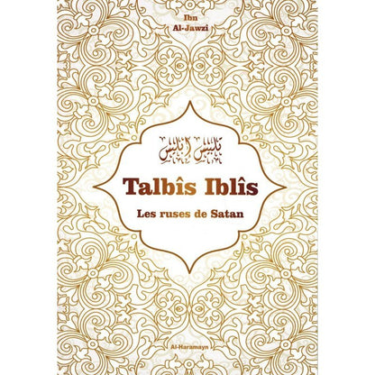 Talbis Iblis (Les ruses de Satan) - Ibn Al - Jawzî - Al - Haramayn - Livres par édition par Al - Haramayn disponible chez Al - imen