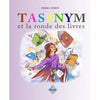 Tassnym et la ronde des livres - Livres par édition par Bayane disponible chez Al - imen