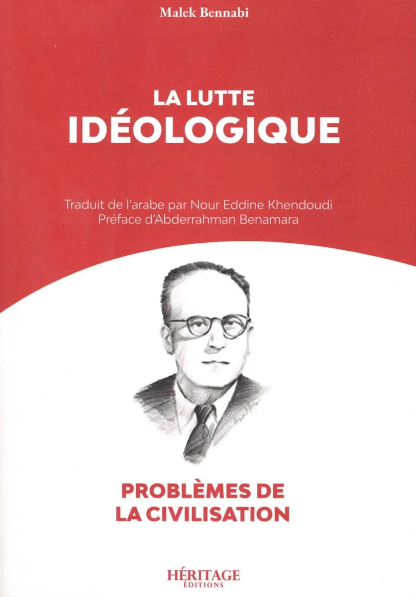 Textes sur la lutte idéologique - Malek Bennabi Al-Bayyinah Livre > Islam > Essai 9782493295828 Librairie Musulmane Al-imen