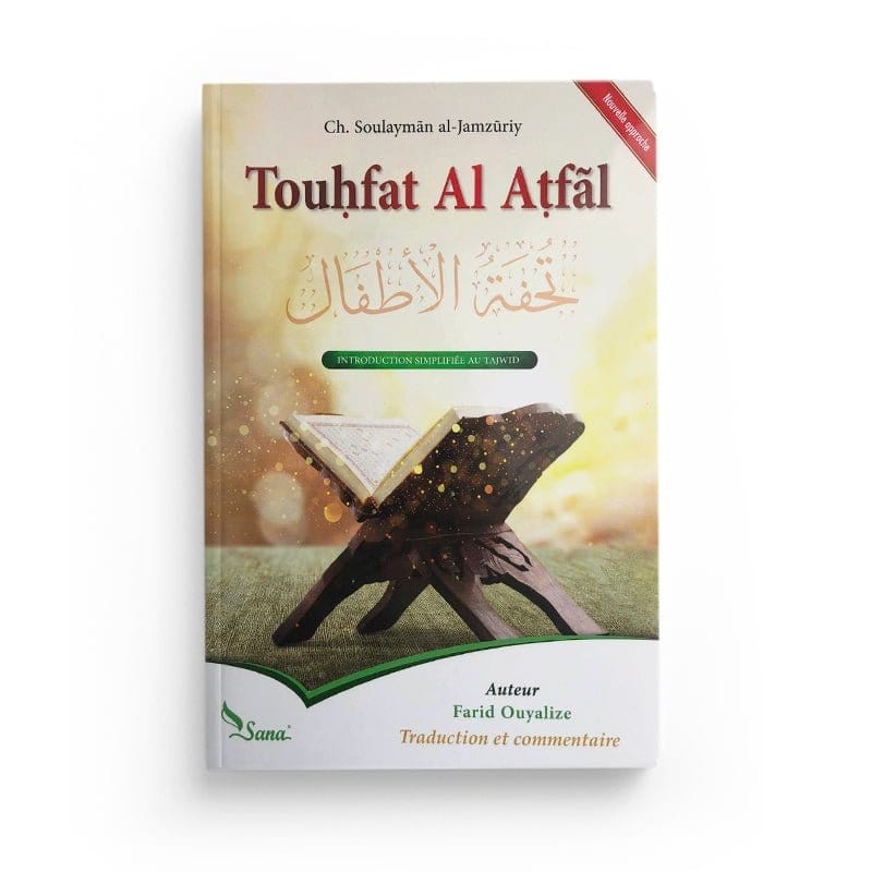 Touhfat Al Atfal (Traduction Et Commentaire) Sana Livres > Islam > Apprendre l'Arabe 9782356336378 Librairie Musulmane Al-imen