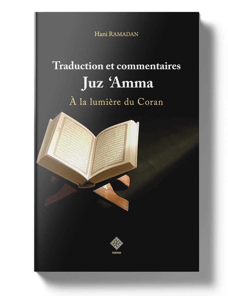 Traduction et commentaires Juz 'Amma - Livres par édition par Tawhid disponible chez Al - imen