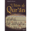 Ulûm al - Qur'ân (Introduction aux sciences du Coran), par Ahmad Von Denffer, Edition Tawhid Al - imen