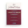 Umdat Al Ahkam: Le commentaire des principaux hadiths de la jurisprudence, par 'Abdallah Al - Bassâm, Bilingue (Français - Arabe) - Livres par édition par Dar Al - Muslim disponible chez Al - imen