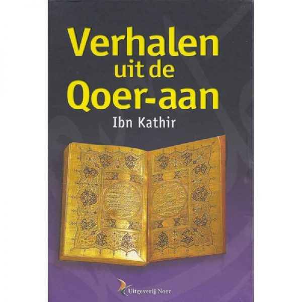 Verhalen uit de qoer - aan - Livres NL par Nederlands disponible chez Al - imen