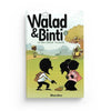 Walad et Binti : Le bien gagne toujours, par BDouin et la team Muslim Show - Norédine Allam - Livres par édition par BDouin - Muslim Show disponible chez Al - imen